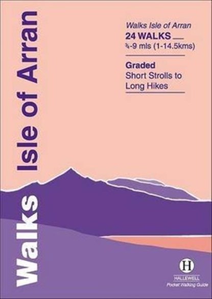 Walks Isle of Arran, Richard Hallewell - Paperback - 9781872405476