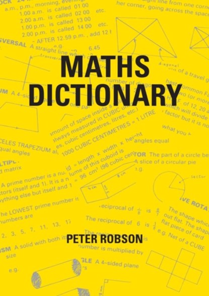 Maths Dictionary, Peter Robson - Paperback - 9781872686189