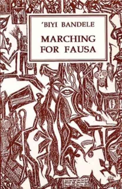 Marching for Fausa, Biyi Bandele-Thomas - Paperback - 9781872868103