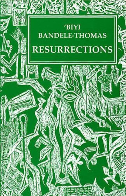 Resurrections, Biyi Bandele-Thomas - Paperback - 9781872868134