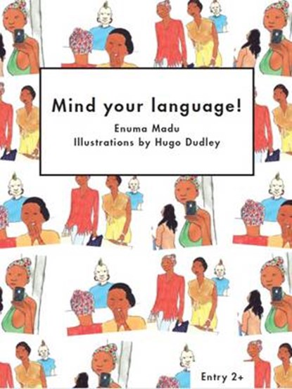 Mind Your Language!, Enuma Madu - Paperback - 9781872972312