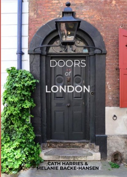Doors of London, Melanie Backe-Hansen - Gebonden - 9781873329528