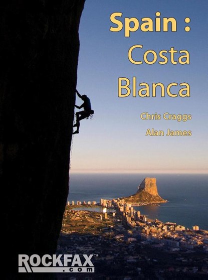 Spain: Costa Blanca, Chris Craggs ; Alan James - Paperback - 9781873341674