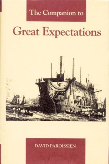 The Companion to Great Expectations, David Paroissien - Gebonden - 9781873403570