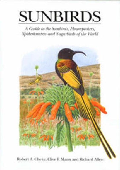 Sunbirds, Robert A. Cheke ; Clive Mann - Gebonden - 9781873403808