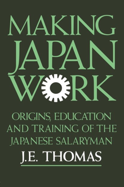 Making Japan Work, J.E. Thomas - Paperback - 9781873410042