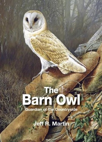 The Barn Owl, Jeff Martin - Gebonden - 9781873580899