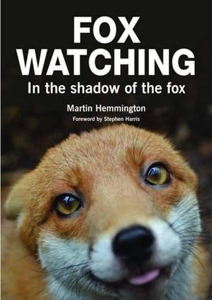 Fox Watching, Martin Hemmington - Paperback - 9781873580967