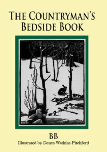 The Countryman's Bedside Book, BB - Gebonden - 9781873674949