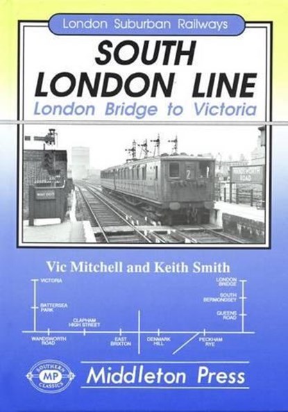 South London Line, Vic Mitchell ; Keith Smith - Gebonden - 9781873793466