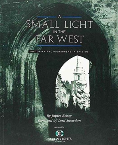 A Small Light in the Far West, James Belsey - Paperback - 9781874092759