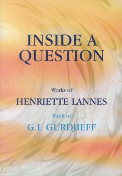 Inside a Question, Henriette Lannes - Paperback - 9781874250562