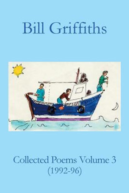 Collected Poems Volume 3, Bill Griffiths - Paperback - 9781874400714