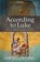 According to Luke, Dr David Gooding - Gebonden - 9781874584254