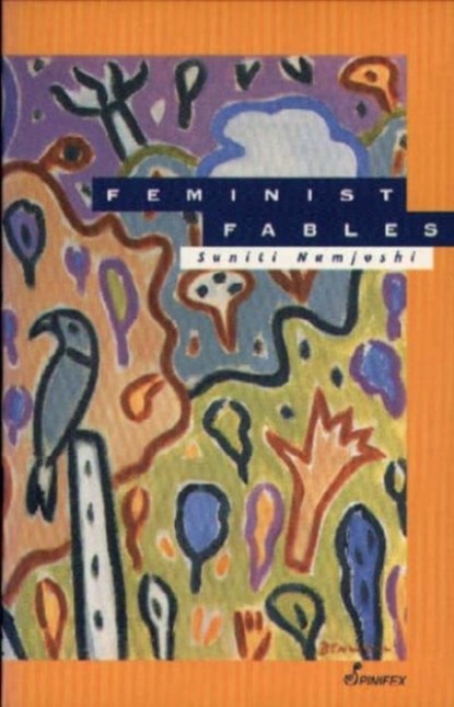 Feminist Fables, Suniti Namjoshi - Paperback - 9781875559190