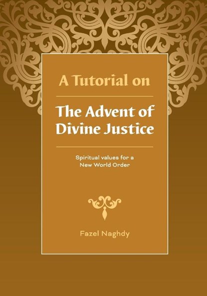 A Tutorial on the Advent of Divine Justice, Fazel Naghdy - Paperback - 9781876322533