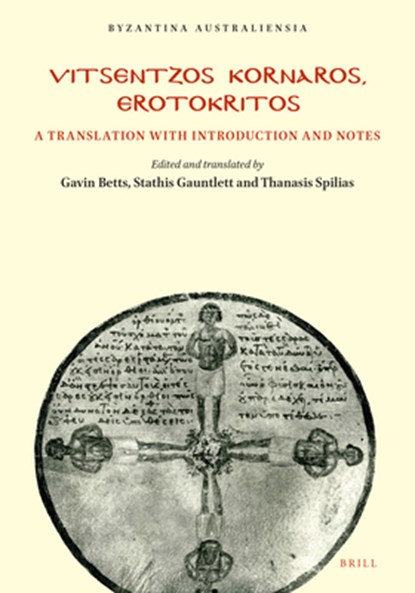 Vitsentzos Kornaros, Erotokritos: A Translation with Introduction and Notes, Gavin Betts - Paperback - 9781876503123