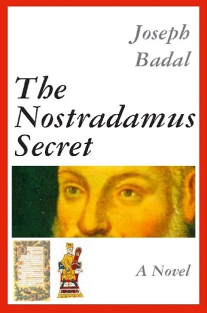 Nostradamus Secret, Joseph Badal - Paperback - 9781876963415