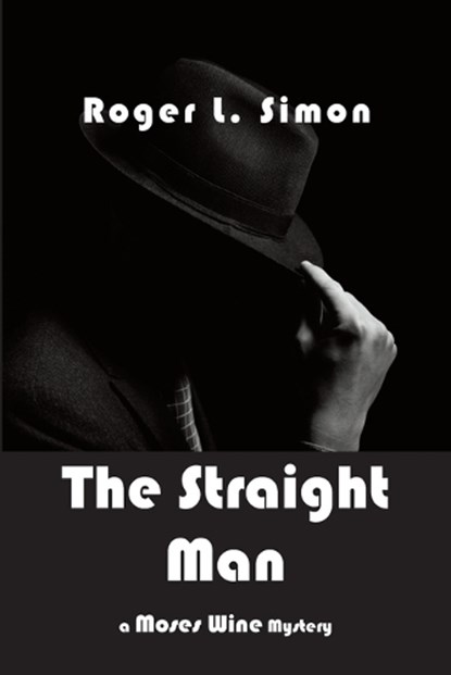 The Straight Man, Roger L Simon - Paperback - 9781876963538