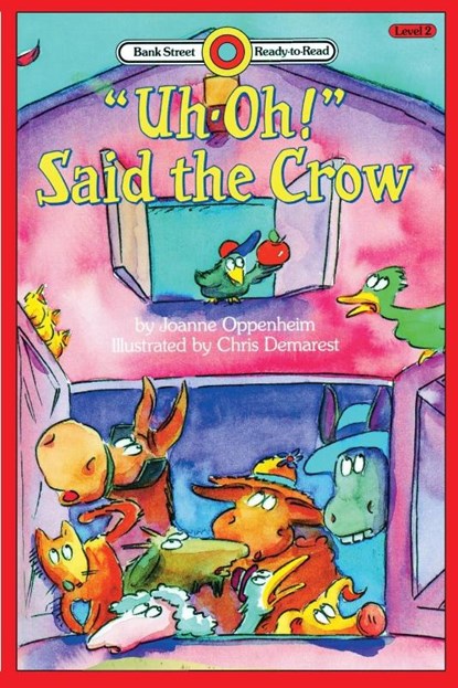 Uh-Oh Said the Crow, Joanne Oppenheim - Paperback - 9781876965099