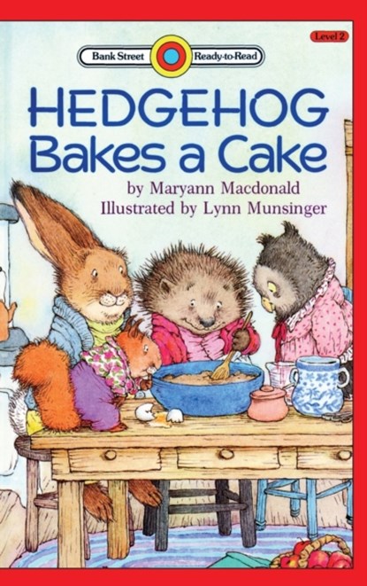 Hedgehog Bakes a Cake, Maryann MacDonald - Gebonden - 9781876966898
