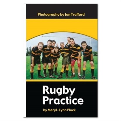 Rugby Practice, Meryl-Lynn Pluck - Paperback - 9781877223433