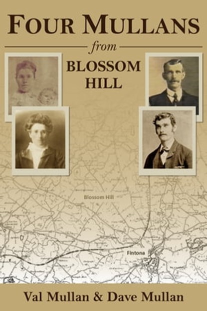Four Mullans from Blossom Hill, Dave Mullan - Ebook - 9781877357268