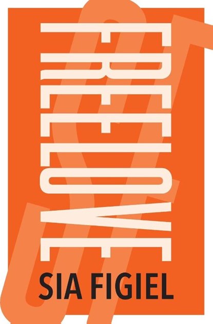 Freelove, Sia Figiel - Paperback - 9781877484124