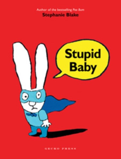 Stupid Baby, Stephanie Blake - Paperback - 9781877579325