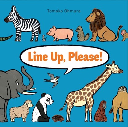 Line Up, Please!, Tomoko Ohmura - Gebonden - 9781877579981