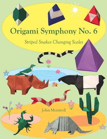 Origami Symphony No. 6, John Montroll - Paperback - 9781877656569