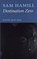 Destination Zero, Sam Hamill - Gebonden - 9781877727559