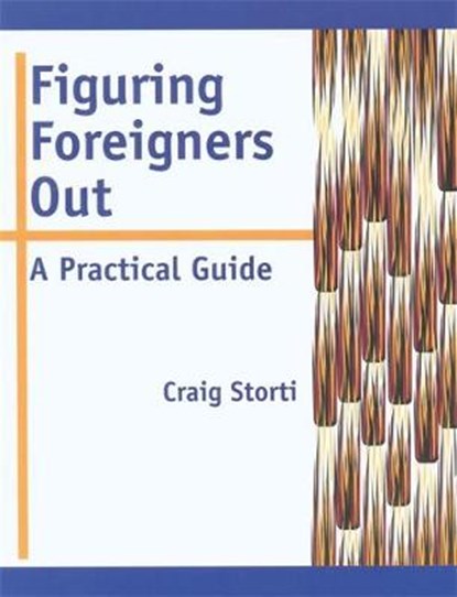 Figuring Foreigners Out, STORTI,  Craig - Paperback - 9781877864704