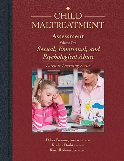 Child Maltreatment Assessment, Volume 2, Debra Esernio-Jenssen ; Ruchita Doshi ; Randell Alexander - Gebonden - 9781878060334