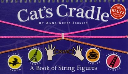Cat's Cradle: A Book of String Figures [With Three Colored Cords], Klutz - Gebonden - 9781878257536