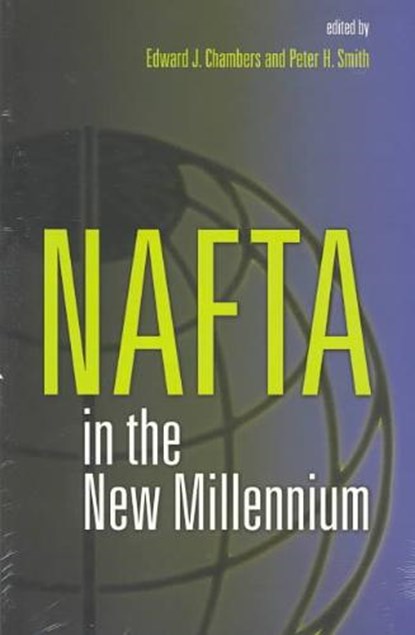 Nafta in the New Millennium, CHAMBERS,  Edward J. - Paperback - 9781878367471