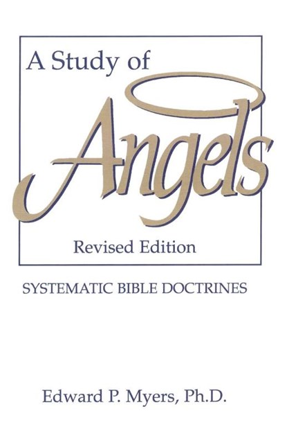 A Study of Angels, Edward P. Myers - Paperback - 9781878990006