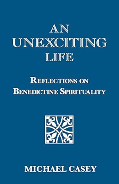 An Unexciting Life, Michael Casey - Paperback - 9781879007475