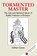 Tormented Master, Arthur Green - Paperback - 9781879045118