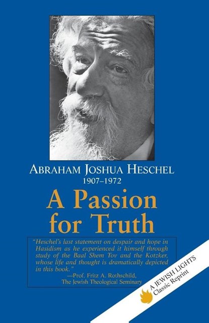 A Passion for Truth, Abraham Joshua Heschel - Paperback - 9781879045415
