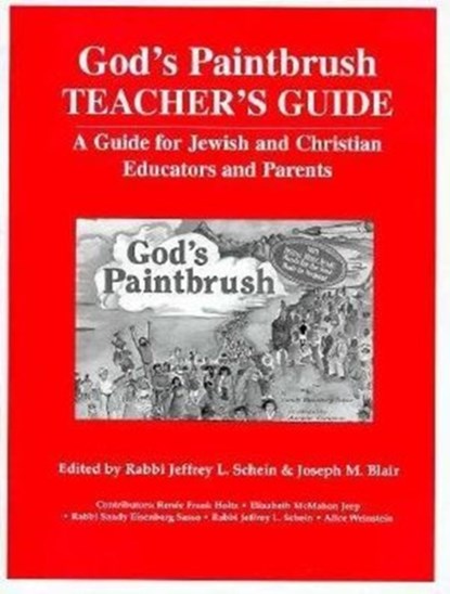 God'S Paintbrush, Jeffrey L. Schein ; Joseph M. Blair ; Renee Frank. Holtz ; Sandy Eisenberg Sasso - Paperback - 9781879045576