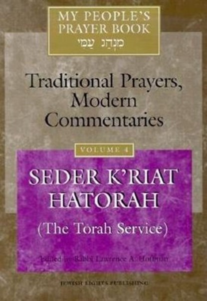 My People's Prayer Book Vol 4, Rabbi Lawrence A. (Rabbi Lawrence A. Hoffman) Hoffman - Gebonden - 9781879045828