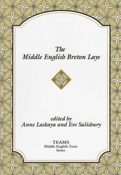 The Middle English Breton Lays, Anne Laskaya ; Eve Salisbury - Paperback - 9781879288621
