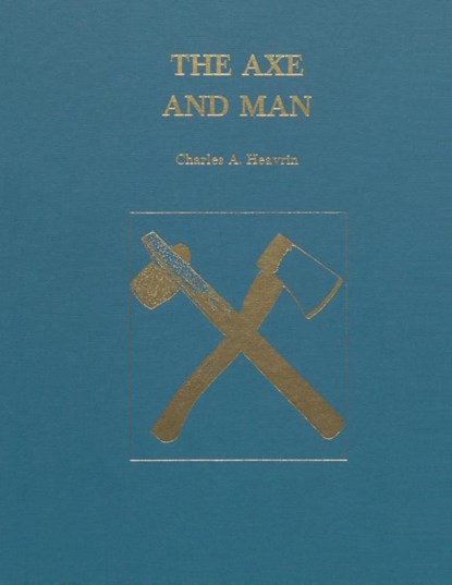 The Axe and Man, Charles A. Eavrin - Paperback - 9781879335899