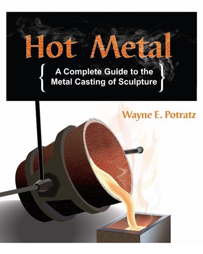 Hot Metal, Wayne E. Potratz - Paperback - 9781879535312
