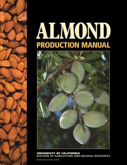 Almond Production Manual, Warren Micke - Paperback - 9781879906228