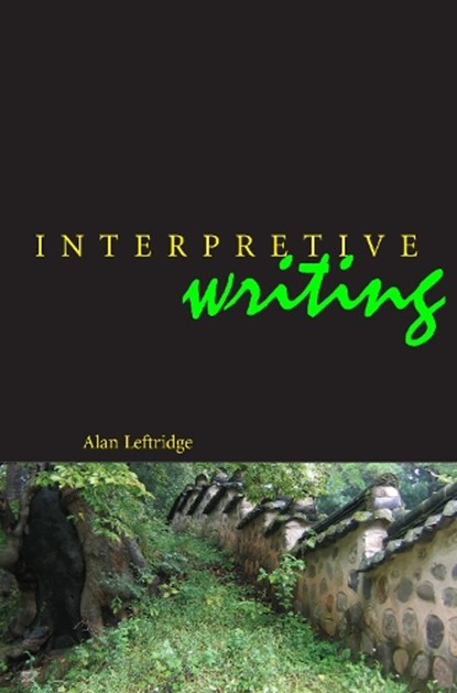 Interpretive Writing, Alan Leftridge - Paperback - 9781879931213