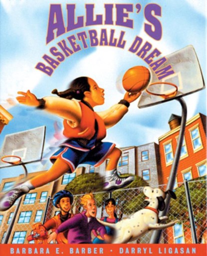Allie's Basketball Dream, Barbara Barber - Paperback - 9781880000724