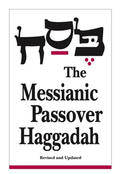 Messianic Passover Haggadah, Barry Rubin - Paperback - 9781880226292