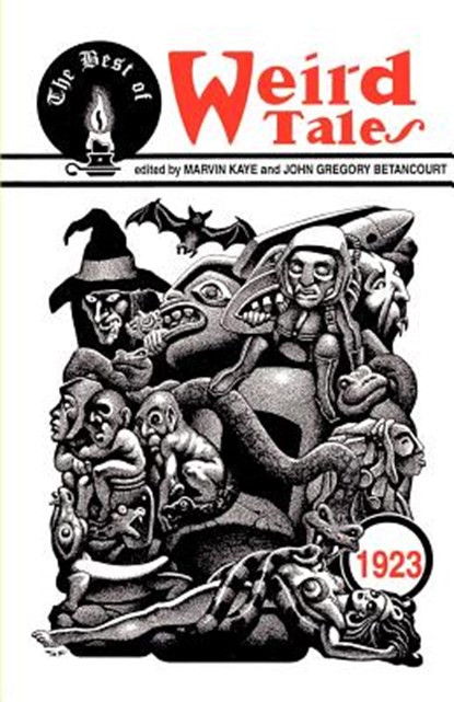 The Best of Weird Tales, John Gregory Betancourt ; Marvin Kaye - Paperback - 9781880448533
